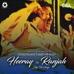 Heeray Ni Ranjah Jogi Ho Gaya - EP - Nusrat Fateh Ali Khan Heeray Ni Ranjah Jogi Ho Gaya - EP - Nusrat Fateh Ali Khan