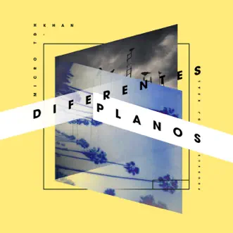 Diferentes planos - Single by Khan DobleL & Micro Tdh album reviews, ratings, credits