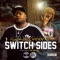 Switch Sides (feat. Mir Fontane) - Funch the Camden Kid lyrics