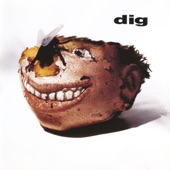 Dig - Unlucky Friend