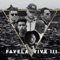 Favela Vive 3 (feat. Djonga & Menor do Chapa) - ADL, Choice & Negra Li lyrics