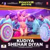 Kudiya Shehar Di (From "Poster Boys") - Single album lyrics, reviews, download