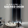 The Killing of a Sacred Deer (Original Motion Picture Soundtrack) artwork