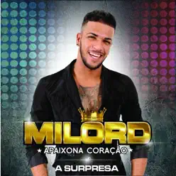 A Surpresa - EP - Milord A Surpresa - EP - Milord