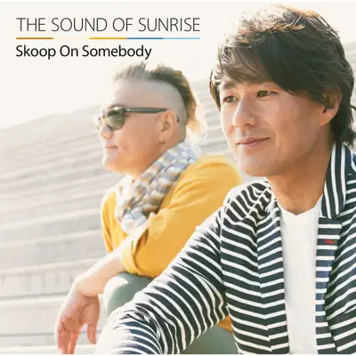 THE SOUND OF SUNRISE - EP - Skoop on Somebody