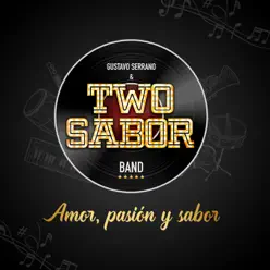Amor, Pasión y Sabor - Two Sabor Band