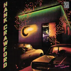 Roadhouse Symphony - Hank Crawford Roadhouse Symphony - Hank Crawford