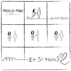 Et si nous deux - Single - Melissa Mars Et si nous deux - Single - Melissa Mars