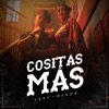 Cositas Más - Single, 2018