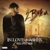In Love & Ashes - Single album lyrics, reviews, download