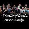 Ponto Final. (feat. Grupo Clareou) - Single album lyrics, reviews, download