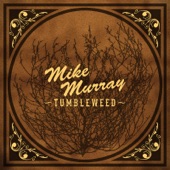 Mike Murray - Bury Me in Montana