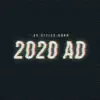 2020 AD - Single album lyrics, reviews, download