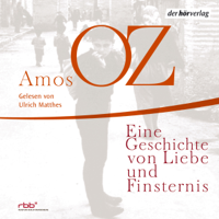 Amos Oz - Eine Geschichte von Liebe und Finsternis artwork