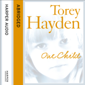 One Child (Abridged) - Torey Hayden & Kati Nicholl