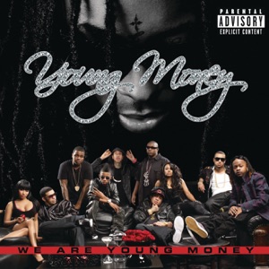 We Are Young Money