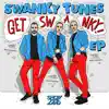 Get Swanky - EP album lyrics, reviews, download
