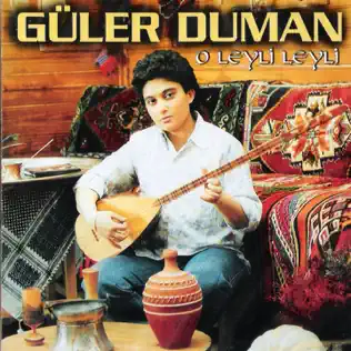 télécharger l'album Güler Duman - O Leyli Leyli