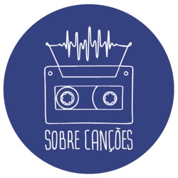 Sobre Can&ccedil;&otilde;es