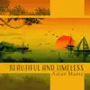 Beautiful and Timeless Asian Music - Chinese Instrumental Music Collection: Eastern Wellness Relaxation album lyrics, reviews, download