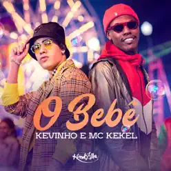 O Bebê - Single - MC Kekel O Bebê - Single - MC Kekel