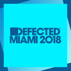 Defected Miami 2018 by Simon Dunmore album reviews, ratings, credits