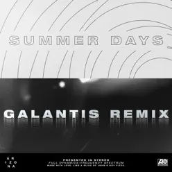 Summer Days (Galantis Remix) - Single - A R I Z O N A