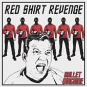 Bullet Machine - Red Shirt Revenge