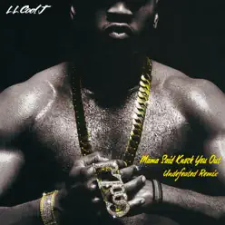 Mama Said Knock You Out (Undefeated Remix) - Single - Ll Cool J