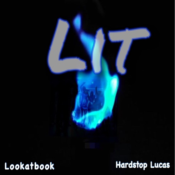 Cover artwork for Lit (feat. Hardstop Lucas)