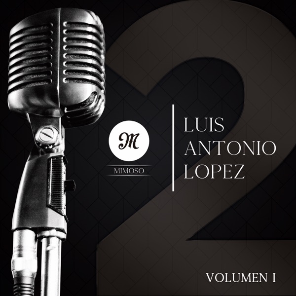 El Mimoso Luis Antonio López - En Esta Vida No Se Pudo