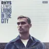 Living in the City - Single album lyrics, reviews, download