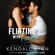 Kendall Ryan - Flirting with Forever (Unabridged)