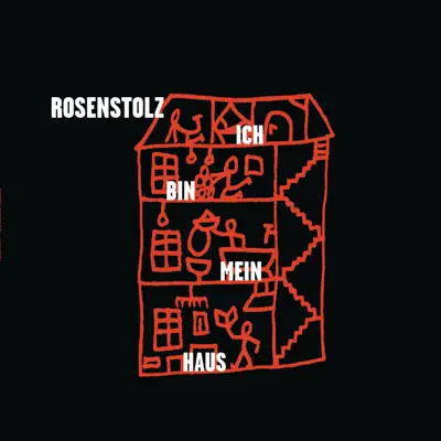 Ich bin mein Haus (Remix) - EP - Rosenstolz