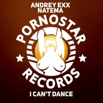 I Can't Dance by Andrey Exx & Natema song reviws