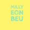 Beu - Milly Eon lyrics