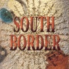 SOUTH BORDER