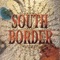 Love of My Life - South Border lyrics