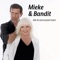 Mieke & Bandit - Als ik eenzaam ben