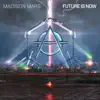 Future Is Now song lyrics