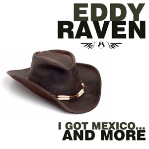 I Got Mexico… and More
