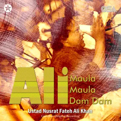 Ali Maula Ali Maula Ali Dam Dam - Nusrat Fateh Ali Khan