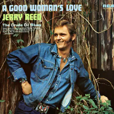 A Good Woman's Love - Jerry Reed