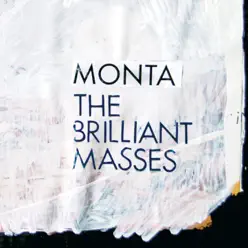 The Brilliant Masses - Monta