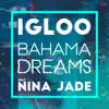 Bahama Dreams (feat. Nina Jade) - Single album lyrics, reviews, download