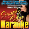 Should I Come Home (Or Should I Go Crazy) [Originally Performed By Gene Watson] [Karaoke Version] - Single