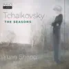 Stream & download Tchaikovsky: The Seasons