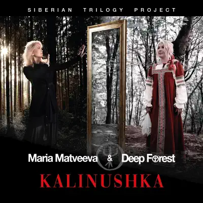 Kalinushka (English Version) - Single - Deep Forest