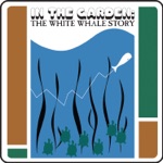 In the Garden: The White Whale Story