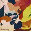 Something - Single